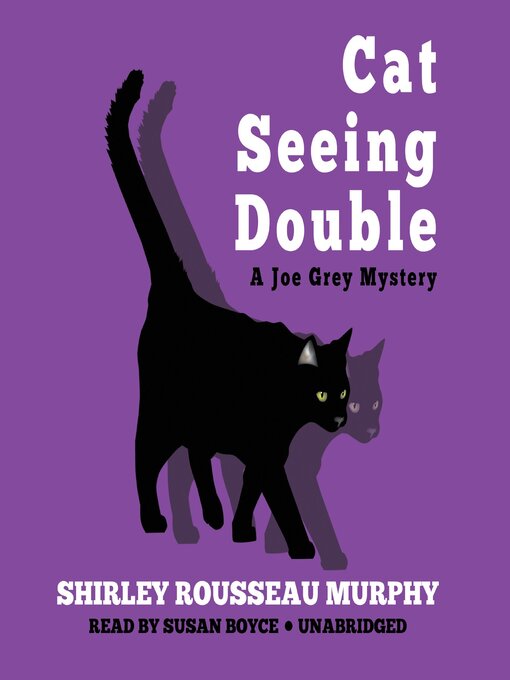 Title details for Cat Seeing Double by Shirley Rousseau Murphy - Wait list
